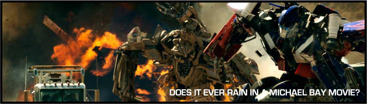 Does It Ever Rain In A Michael Bay Movie? – TRANSFORMERS (2007)
